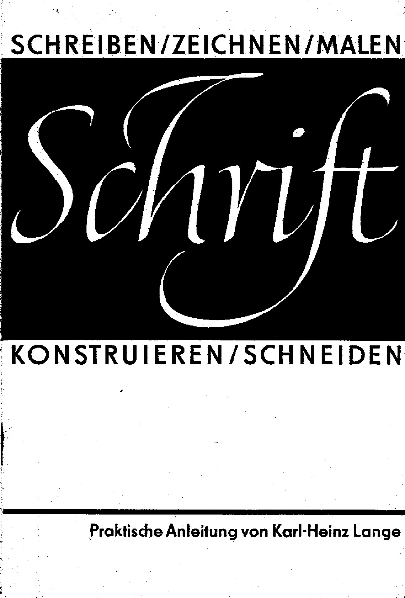 Schreiben - Zeichnen - Malen - Lange, Karl-Heinz
